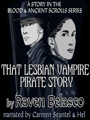 cover image of That Lesbian Vampire Pirate Story